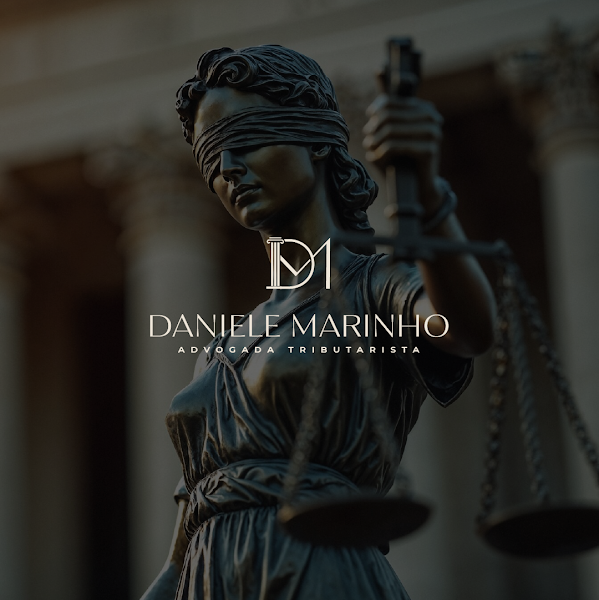 Dra. Daniele Marinho – Advogada Tributarista e Consultoria Jurídica